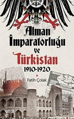 Alman İmparatorluğu ve Türkistan 1910-1920