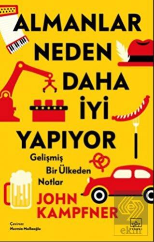 Almanlar Neden Daha İyi Yapıyor