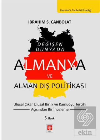 Almanya ve Alman Dış Politikası İbrahim S. Canbolat