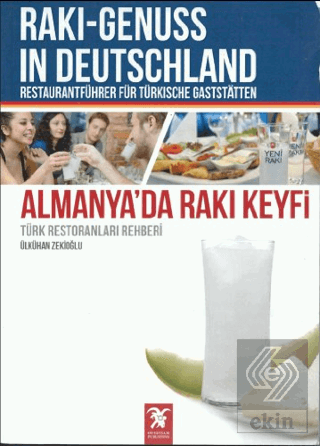 Almanya\'da Rakı Keyfi (Türk Restoranları Rehberi)