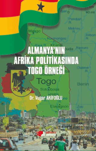 Almanya'nın Afrika Politikasında Togo Örneği