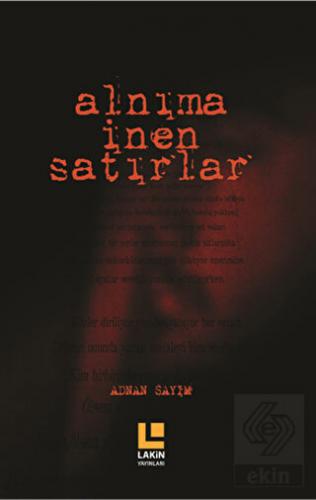 Alnıma İnen Satırlar