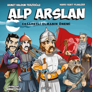 Alp Arslan - Cesaretli Olmanın Önemi