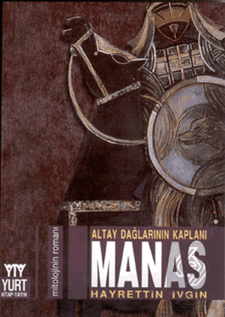 Altay Dağlarının Kaplanı Manas