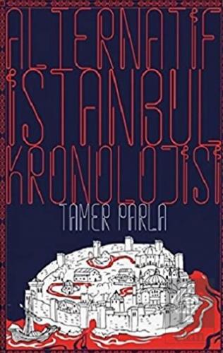 Alternatif İstanbul Kronolojisi