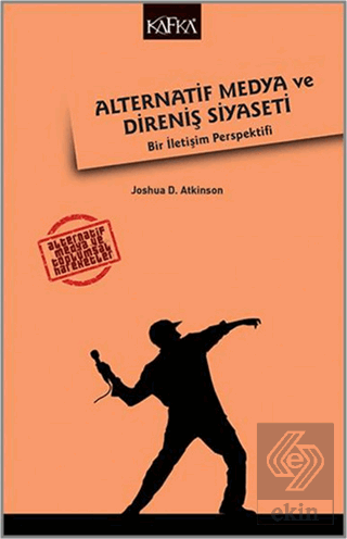 Alternatif Medya ve Direniş Siyaseti