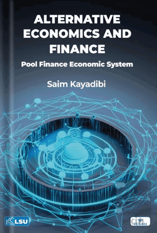 Alternative Economics and Finance: Pool Finance Economic System