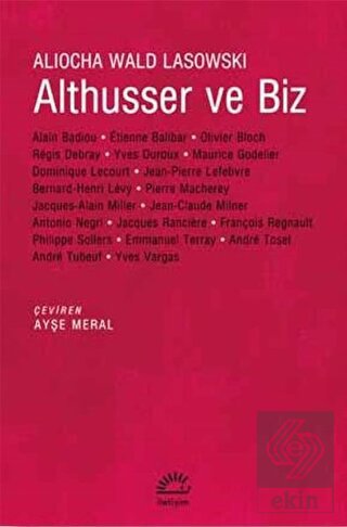 Althusser ve Biz