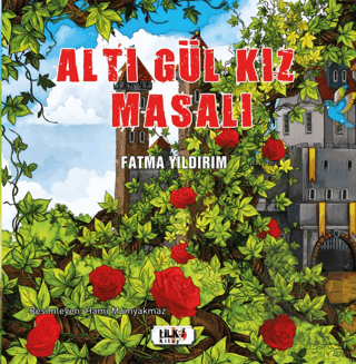 Altı Gül Kız Masalı