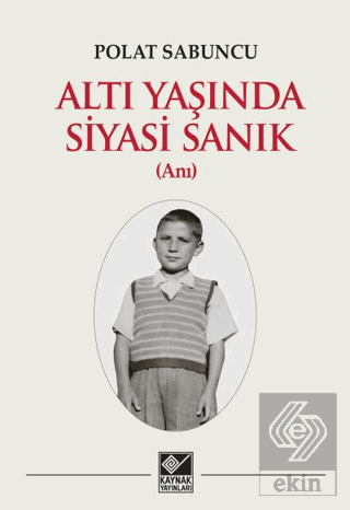 Altı Yaşında Siyasi Sanık