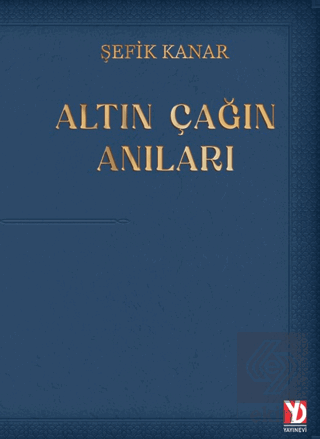 Altın Çağın Anıları