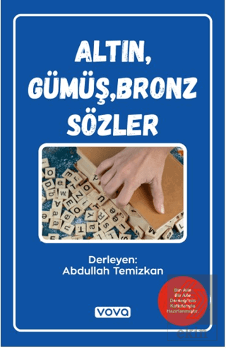 Altın, Gümüş, Bronz Sözler