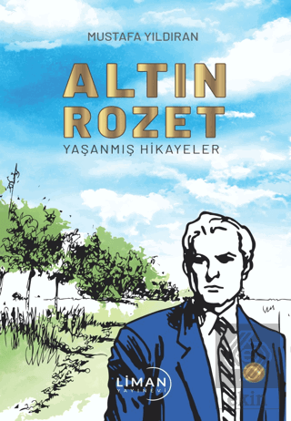 Altın Rozet Yaşanmış Hikayeler