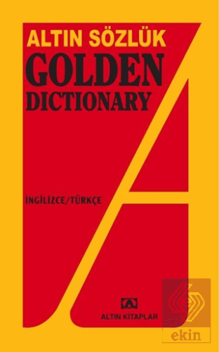 Altın Sözlük Golden Dictionary İngilizce - Türkçe