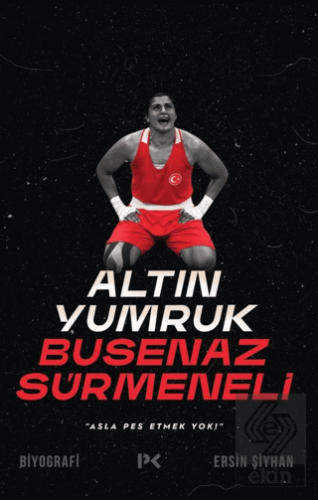 Altın Yumruk Busenaz Sürmeneli