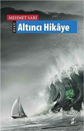 Altıncı Hikaye