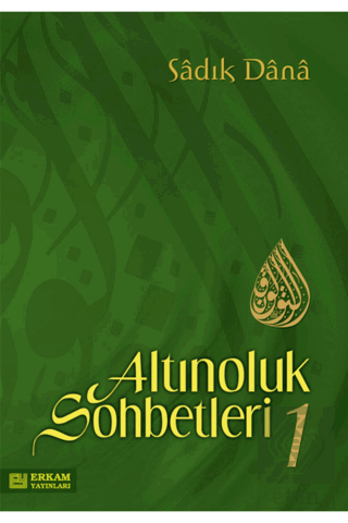 Altınoluk Sohbetleri - 1