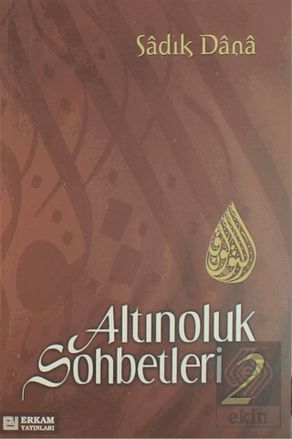 Altınoluk Sohbetleri - 2