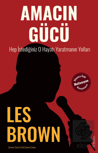 Amacın Gücü