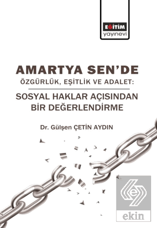 Amartya Sen'de Özgürlük Eşitlik ve Adalet