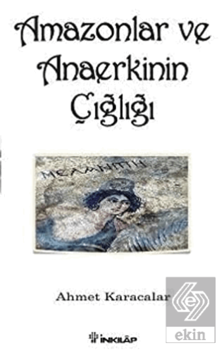 Amazonlar ve Anaerkinin Çığlığı