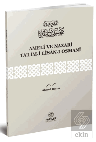 Ameli ve Nazari Ta\'lim-i Lisan-ı Osmani