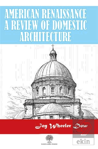 American Renaissance A Review Of Domestic Architec