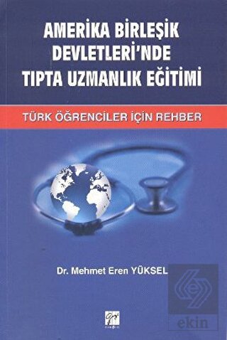 Amerika Birleşik Devletleri\'nde Tıpta Uzmanlık Eği