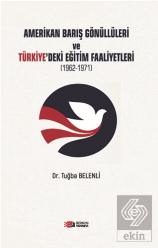 Amerikan Barış Gönüllüleri ve Türkiye'deki Eğitim