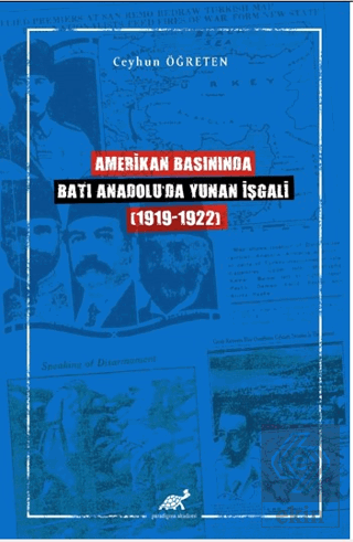 Amerikan Basınında Batı Anadolu'da Yunan İşgali (1