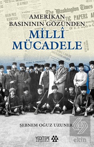 Amerikan Basınının Gözünden Milli Mücadele