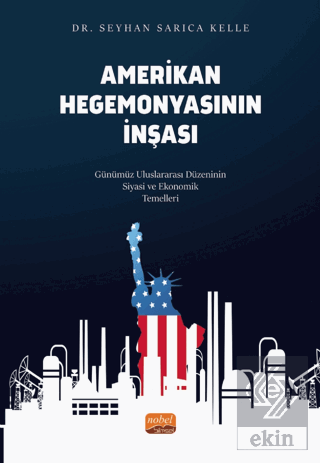 Amerikan Hegemonyasının İnşası