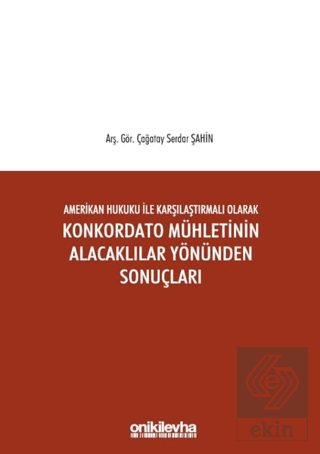 Amerikan Hukuku ile Karşılaştırmalı Olarak Konkord