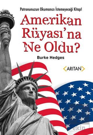 Amerikan Rüyası\'na Ne Oldu?