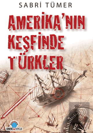 Amerika\'nın Keşfinde Türkler