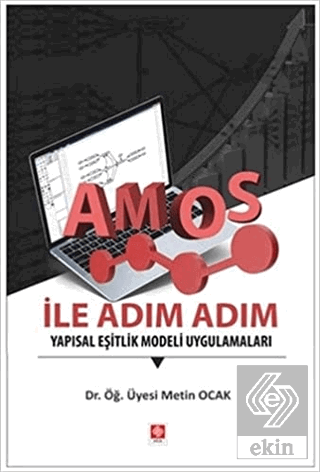 Amos İle Adım Adım Yapısal Eşitlik Modeli Uygulama