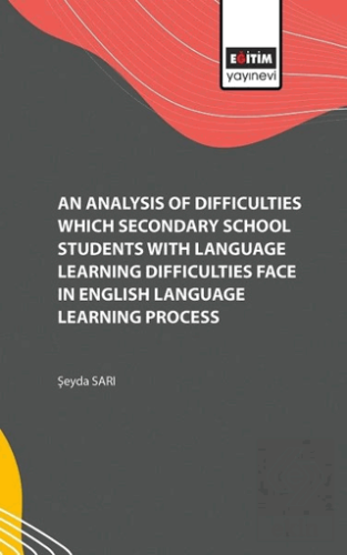 An Analysis of Difficulties Which Secondary School