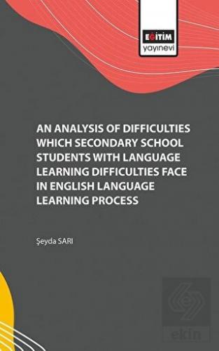 An Analysis of Difficulties Which Secondary School