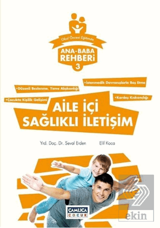 Ana Baba Rehberi 3 - Aile İçi Sağlıklı İletişim