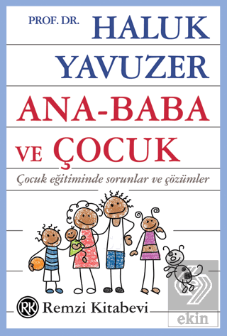 Ana - Baba ve Çocuk