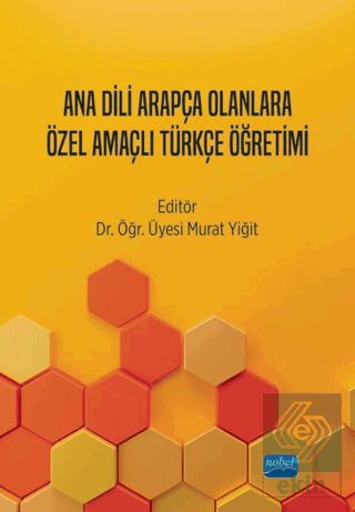 Ana Dili Arapça Olanlara Özel Amaçlı Türkçe Öğretimi