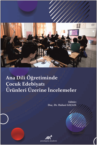 Ana Dili Öğretiminde Çocuk Edebiyatı Ürünleri Üzer