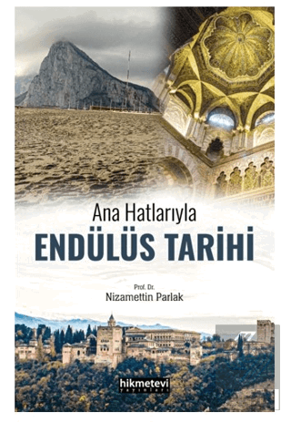 Ana Hatlarıyla Endülüs Tarihi