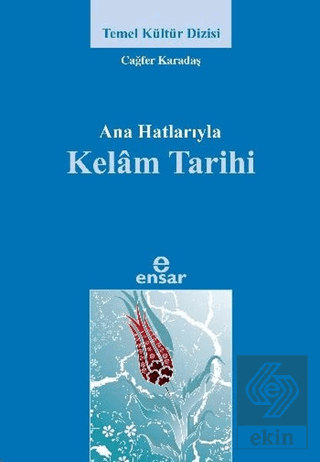 Ana Hatlarıyla Kelam Tarihi