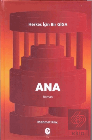 Ana - Herkes için Bir Giga