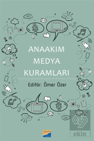 Anaakım Medya Kuramları