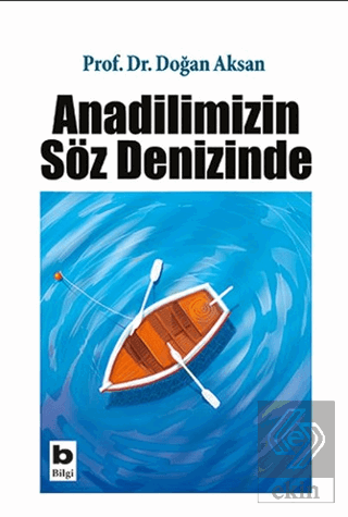 Anadilimizin Söz Denizinde