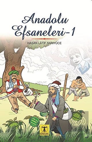 Anadolu Efsaneleri 1