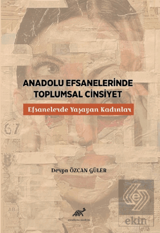 Anadolu Efsanelerinde Toplumsal Cinsiyet