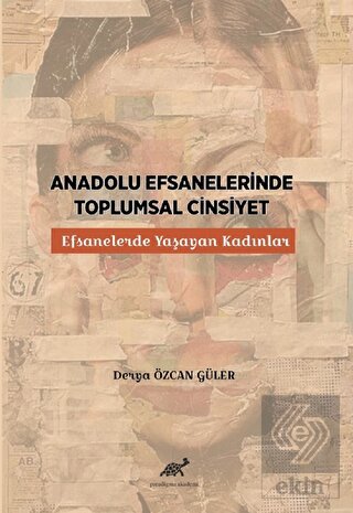 Anadolu Efsanelerinde Toplumsal Cinsiyet